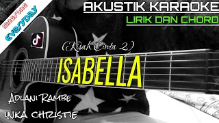 (AKUSTIK KARAOKE) ISABELLA || VERSI ADLANI RAMBE