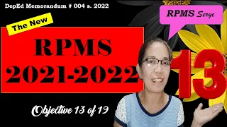 RPMS 2021-2022 Objective 13 complete explanation with actual MOVs | Teacher Racky