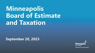 September 20, 2023 Board of Estimate and Taxation