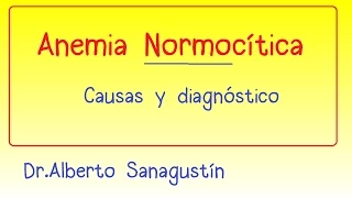 Anemias (3): anemia normocítica