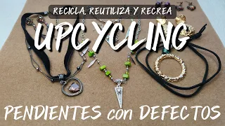 REUTILIZA ➤ Hago bisutería nueva con pendientes defectuosos