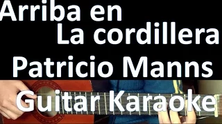 Arriba en la cordillera - Patricio Manns - Karaoke Guitar