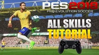 PES 2018 - All Skills Tutorial