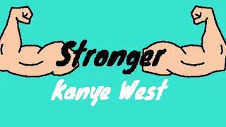 Kanye West - Stronger (1 Hour Loop)