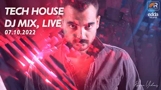 @eddarecords - TECH HOUSE DJ MIX, LIVE 07.10.2022