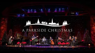 A Parkside Christmas — 2021