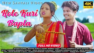 Rote Kuri Bapla Santali Video Rakesh Hansda Dhani Marandi || New Santali Video 2023