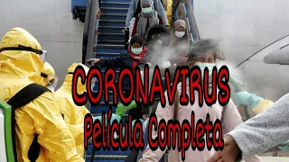 Película Del Coronavirus | Coronavirus Película Completa | Contagio Película Completa En Español