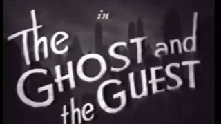 The Ghost and the Guest (1943)