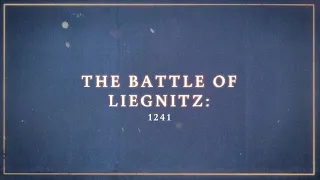 The Battle of Liegnitz: 1241 | Learn History with Age of Empires IV | The Mongol Empire 05