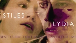 Stiles + Lydia | Best Thing That Ever Happened To Me ( + 5x15 )