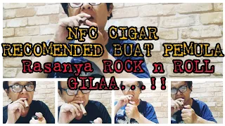 Review Cerutu NFC : RECOMENDED BUAT PEMULA (@cigar-channel )