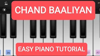 Chand Baaliyan Easy Piano Tutorial