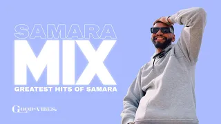 Samara - Mix (Greatest Hits) 2024