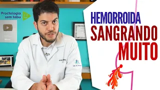 Hemorroida saindo muito sangue