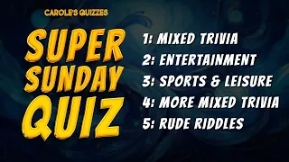 The Sunday Trivia Quiz : 50 Questions Over 5 Rounds Of Trivia!