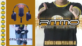 🟣💥RITMO DA NOITE JOVEM PAN RJ 2002 (SET MIXADO PELO DJ RENE JR) - SEQUÊNCIA 3