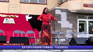 Gladys Muñoz en vivo desde Corral Valdivia