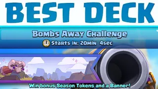 Best Deck To Beat BOMBS AWAY CHALLENGE In Clash Royale