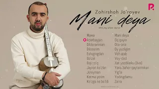 Zohirshoh Jo'rayev - Mani deya nomli albom dasturi 2016