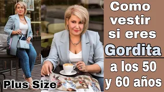 MODA SEÑORAS GORDITAS¿ COMO VESTIR SI TIENES SOBREPESO? A LOS 50 Y 60 AÑOS MODA 2022 MUJER MADURA