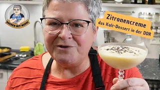 Zitronencreme -  das Kult-Dessert in der DDR