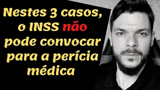 3 Situações onde o INSS NÃO Pode Convocar para a Perícia Médica