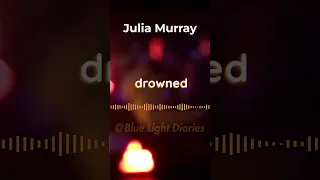 Julia Murray's Disturbing 911 Call