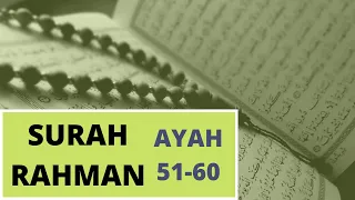 Surah Rahman ll PART-6 II From Verse 51-60 ll By Mastoorat