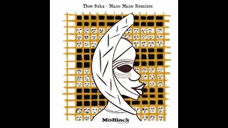 Thee Suka - Mano Mano (Notre Dame Remix)
