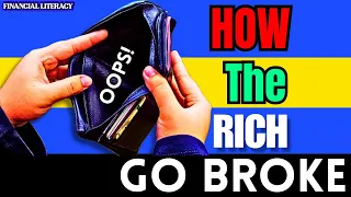 13 Ways Rich People Go BROKE #rich #wealth