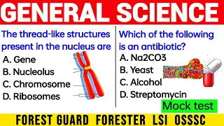 Mock test for FG Forester LSI | General science mock test | Science class | OSSSC OSSC | RI,ARI,AMIN