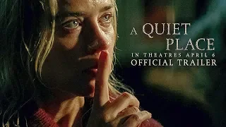 A Quiet Place - Official Trailer [2018] (2K QUAD-HD)