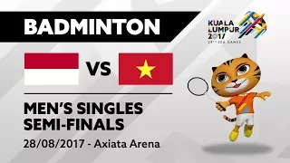 KL2017 29th SEA Games | Badminton - Men's Singles SEMI-FINALS - INA 🇮🇩 vs VIE 🇻🇳 | 28/08/2017