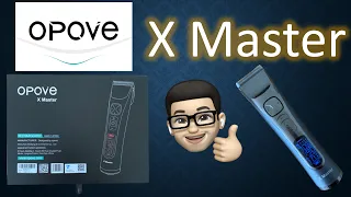 Unboxing and review of Opove X Master, the best cordless hair clipper