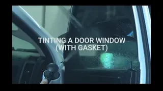 How To Install Precut Window Tint - With Gasket In