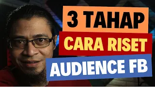 Cara RISET AUDIENCE FACEBOOK Dalam 3 LANGKAH TAKTIS