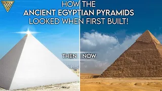 How Did Ancient Egyptian Pyramids Look When First Built