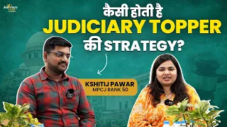 Revealing Judiciary Topper's Strategy | Success Secrets of MP Civil Judge Topper Kshitij Pawar