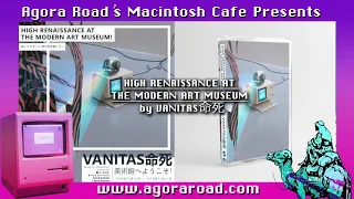 VANITAS命死 - HIGH RENAISSANCE AT THE MODERN ART MUSEUM (Vaporwave Album/Business Casual)