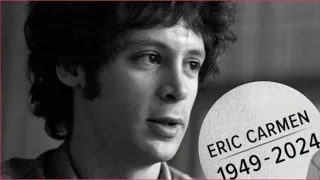 Eric Carmen, Raspberries Frontman and ‘All by Myself’ Singer, Dies at 74 .(A Tribute to Eric Carmen)