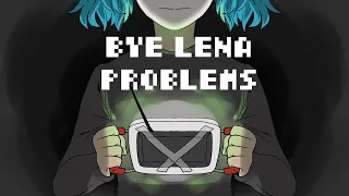 Bye Lena Problems (meme) | Sally Face