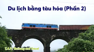 Vlog #02: Hành trình du lịch bằng tàu hỏa [Phần 2]