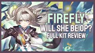 Will She Be OP? | Firefly Kit Guide/Review | Honkai Star Rail 2.3