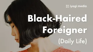 Episode 36: Black-Haired Foreigner (Daily Life)
