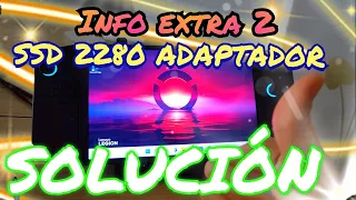 Adaptador 2280 - Legion Go - SOLUCIÓN