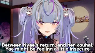 Between Nyae's return, and her kouhai, Yae might be feeling a little insecure