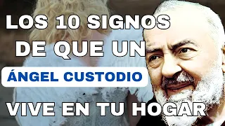 Padre Pío los 10 signos de que un ángel custodio vive en tu Hogar