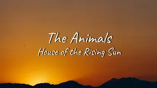 The Animals - House of the Rising Sun | Lyrics