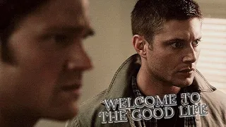 Sam and Dean Welcome to the good life